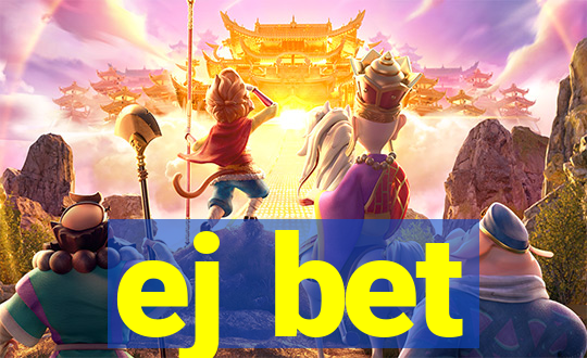 ej bet